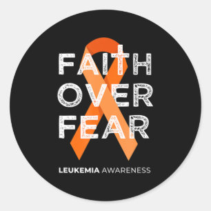 Pegatina Redonda Faith Over Fear Fight Leukemia Awareness Naranja R
