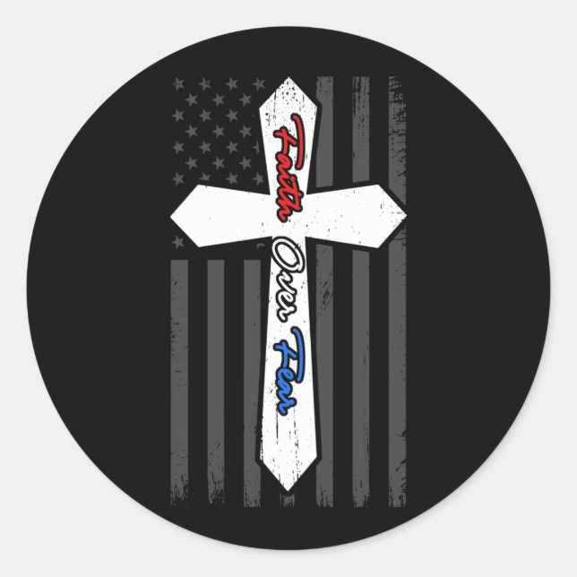 Pegatina Redonda Faith Over Fears Cool Christian Cross USA Flag (Anverso)