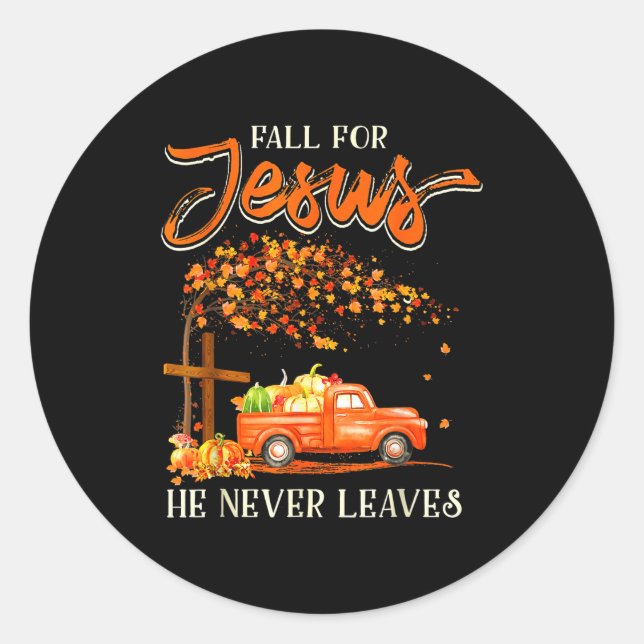 Pegatina Redonda Fall For Jesus He Never Leaves Pumpkin Truck Thank (Anverso)