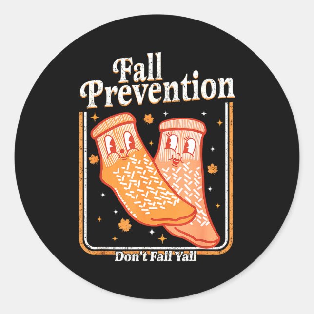 Pegatina Redonda Fall Prevention Don't Fall Y'all Physical Therapy  (Anverso)