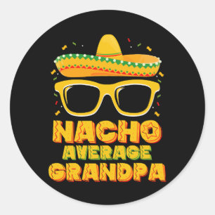 Pegatina Redonda Familia Nacho Promedio Abuelo Cinco De Mayo