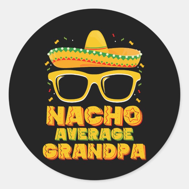 Pegatina Redonda Familia Nacho Promedio Abuelo Cinco De Mayo (Anverso)