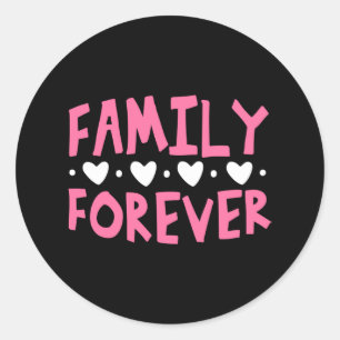 Pegatina Redonda Familia para siempre