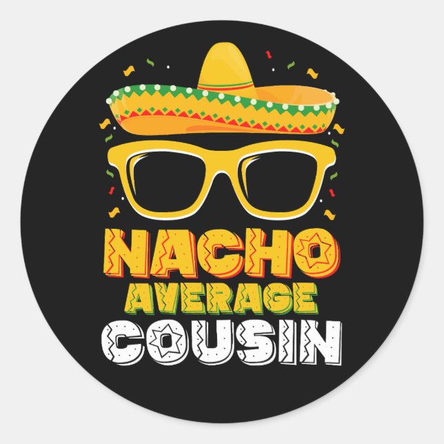Pegatina Redonda Familia primo promedio Nacho Cinco De Mayo (Anverso)