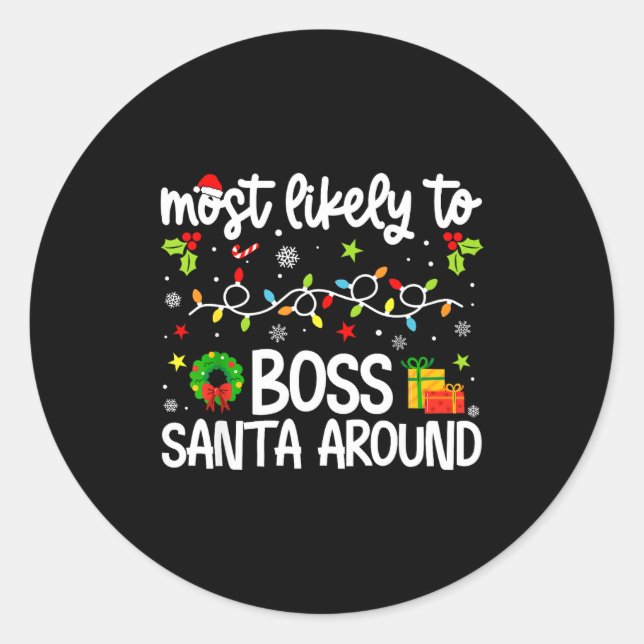 Pegatina Redonda Family Christmas Most Likely To Boss Santa Around  (Anverso)