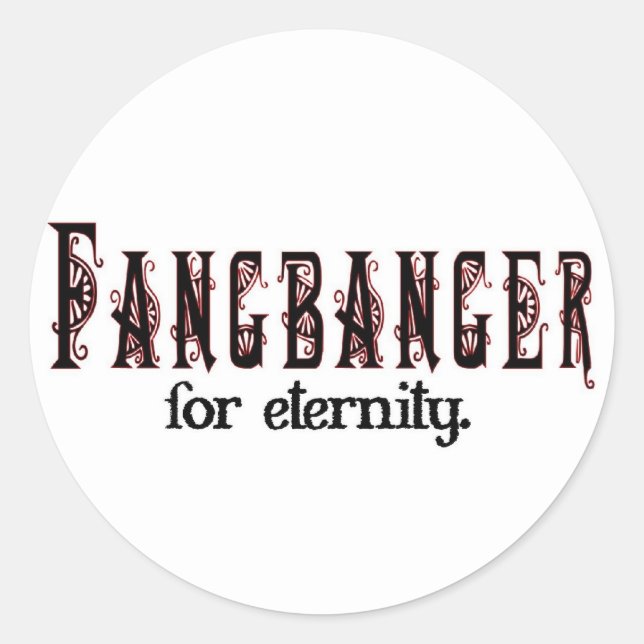 Pegatina Redonda fangbanger para la eternidad (Anverso)