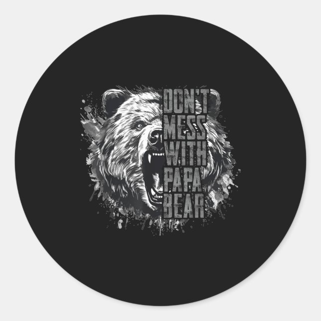 Pegatina Redonda Father's Day Don't Mess With Papa Bear  (Anverso)