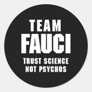 Pegatina Redonda Fauci Anti Trump Dr Anthony Fauci 2028