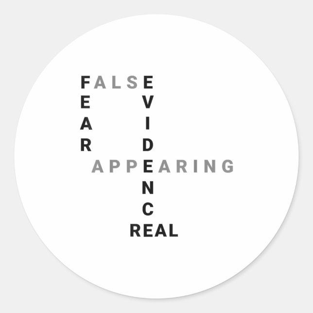 Pegatina Redonda Fear False Evidence Appearing Real Motivational  (Anverso)