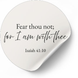 Pegatina Redonda Fear Thou Not Christian Sticker – Isaiah 41:10