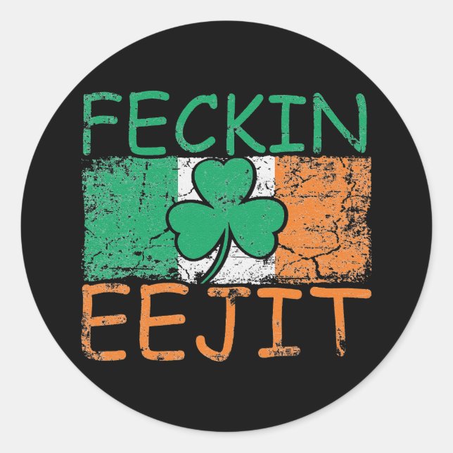 Pegatina Redonda Feckin Eejit Irlanda Bandera de la jerga irlandesa (Anverso)