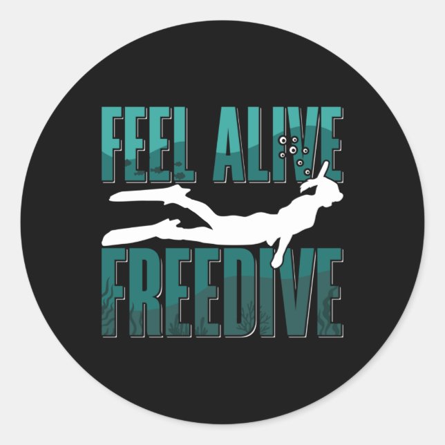 Pegatina Redonda Feel Alive Freedive Freediving Apnoe Freediver (Anverso)