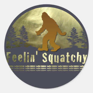 Pegatina Redonda Feelin' Squatchy