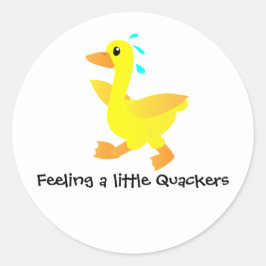 Pegatina Redonda Feeling a little Quackers Duck Humor
