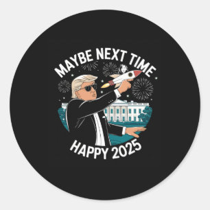 Pegatina Redonda Feliz Año Nuevo 2025, buenos tiempos para Trump