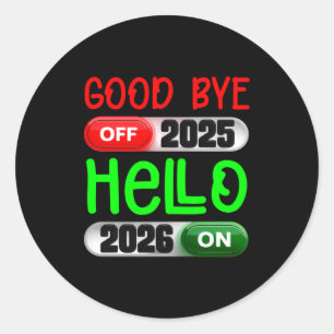 Pegatina Redonda Feliz Año Nuevo 2026 Adiós 2025 Hola 2026 Manga La