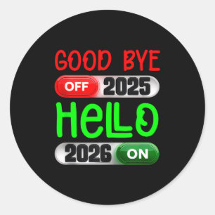 Pegatina Redonda Feliz Año Nuevo 2026 Adiós 2025 Hola 2026 Tanque T