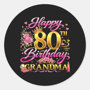 Pegatina Redonda Feliz cumpleaños 80 abuela 80 y fabulosa 80 años