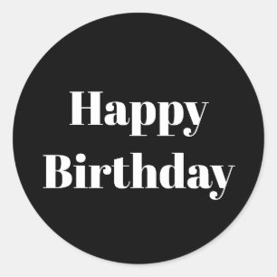 Pegatina Redonda Feliz cumpleaños Black White Minimalista Guay mode