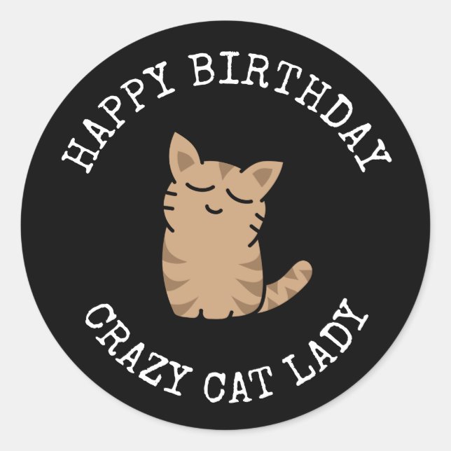 Pegatina Redonda Feliz Cumpleaños Crazy Cat Lady (Anverso)