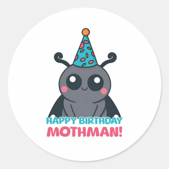 Pegatina Redonda ¡Feliz cumpleaños Mothman! Personalizado Cute Moth (Anverso)