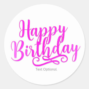 Pegatina Redonda FELIZ CUMPLEAÑOS Rosa Caliente y Blanco Divertido 