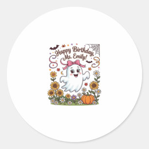Pegatina Redonda Feliz Cumpleaños Sra Emily Halloween Fantasma Cala