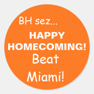 Pegatina Redonda ¡FELIZ HOMENAJE!, Bate Miami, BH sez...