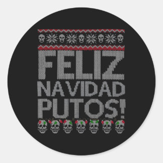 Pegatina Redonda Feliz Navidad putos Chingon