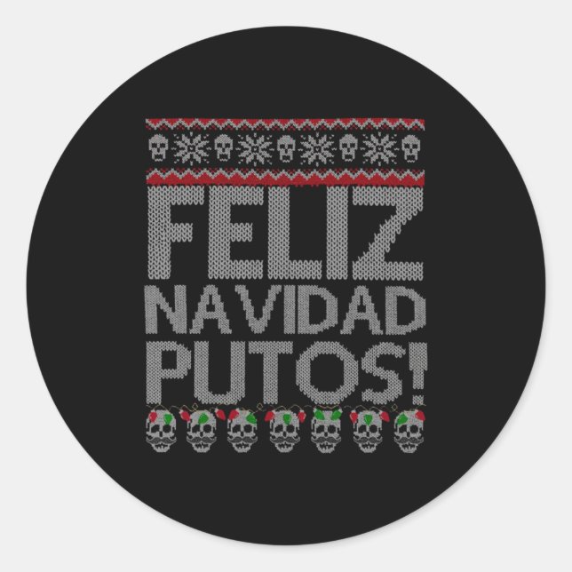 Pegatina Redonda Feliz Navidad Putos Chingon Ugly Xmas Sweater Chri (Anverso)