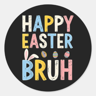 Pegatina Redonda Feliz Pascua Bruh Meme Gracioso conejito hermano a