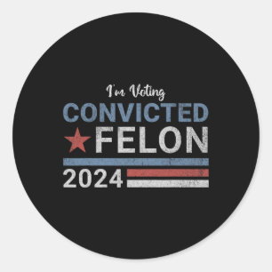 Pegatina Redonda Felon condenado 20246
