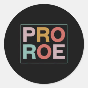 Pegatina Redonda Feminista Pro Roe Pro Choice
