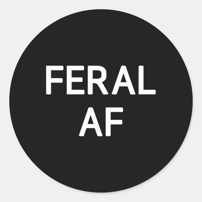 Pegatina Redonda Feral Af Chistes Sayings (Anverso)