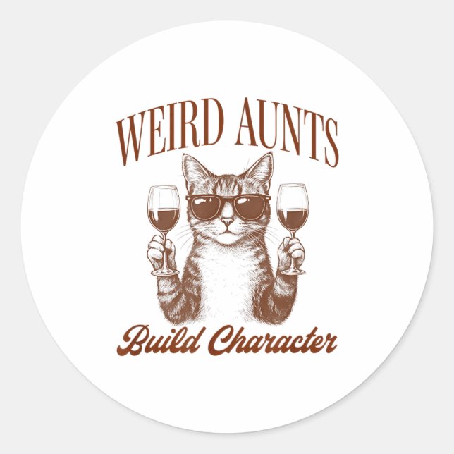 Pegatina Redonda Feral Aunt Cat Lover Cat Auntie Weird Aunts Build  (Anverso)