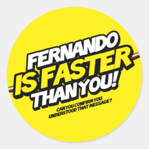 Pegatina Redonda ¡Fernando es más rápido que usted! (Pegatina