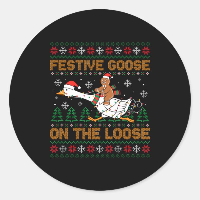 Pegatina Redonda Festive Goose On The Loose Funny Gingerbread Ugly  (Anverso)