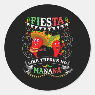 Pegatina Redonda Fiesta como no hay mañana hombres mujeres Cinco de