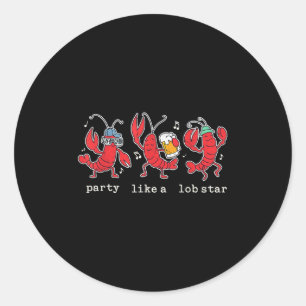 Pegatina Redonda Fiesta Como Un Lob Star Divertido Lobster Bailando