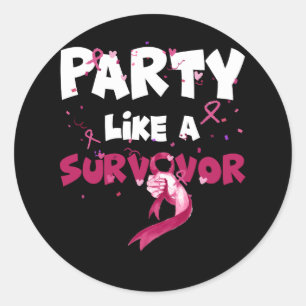 Pegatina Redonda Fiesta Como Un Sobreviviente Cinta Graciosa Cáncer