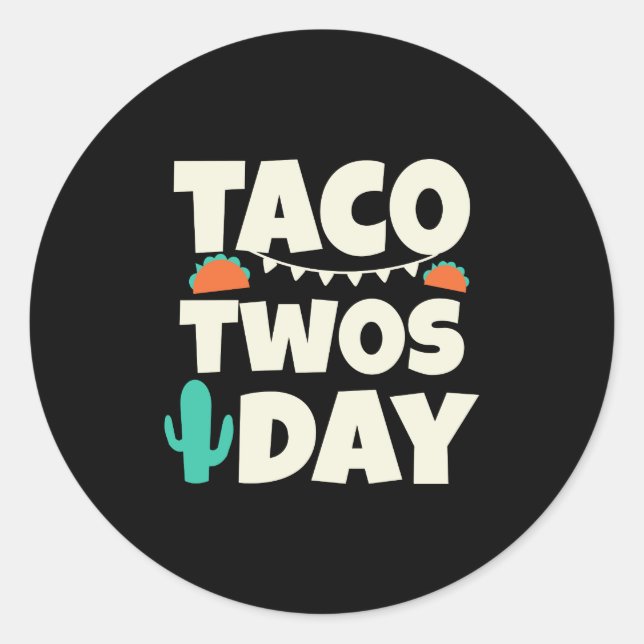 Pegatina Redonda Fiesta de cumpleaños número 2 de Taco (Anverso)