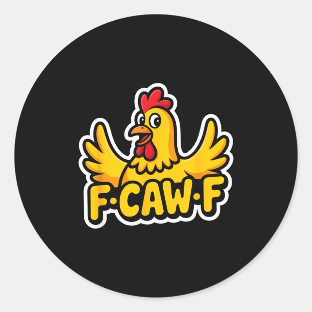 Pegatina Redonda Fife Life Funny Sarcastic Chicken Fcawf  (Anverso)