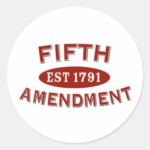 Pegatina Redonda Fifth Amendment Est 1791