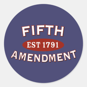 Pegatina Redonda Fifth Amendment Est 1791
