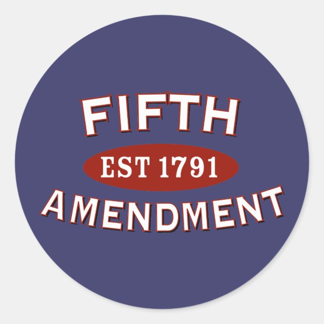 Pegatina Redonda Fifth Amendment Est 1791 (Anverso)