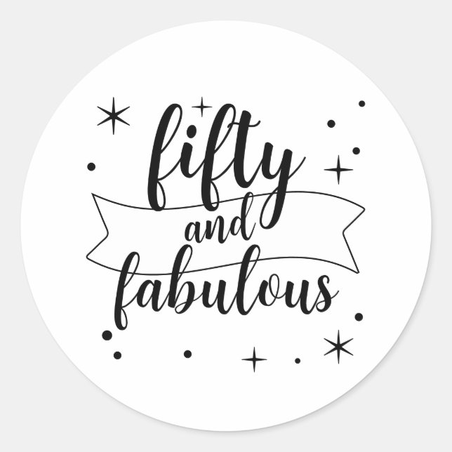 Pegatina Redonda Fifty and Fabulous Black and White Birthday Design (Anverso)