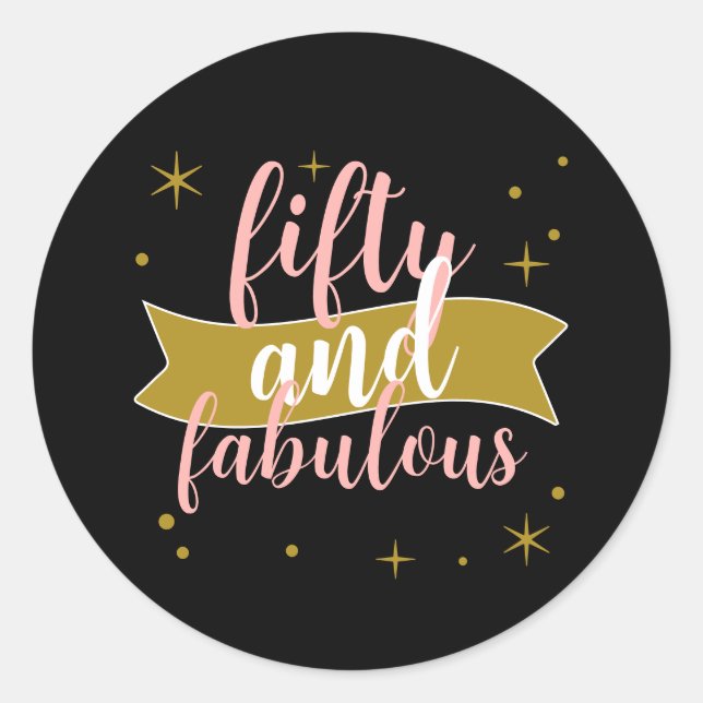 Pegatina Redonda Fifty and Fabulous Black Gold Blush Pink (Anverso)