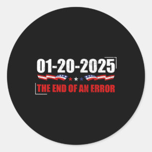 Pegatina Redonda Fin De La Inauguración De Un Camisa De Error El 20