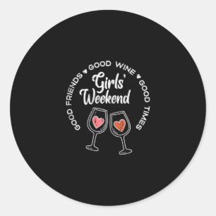 Pegatina Redonda Fin de semana de chicas Buenos amigos Momentos de