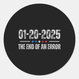 Pegatina Redonda Fin De Un Error El 20 De Enero De 2025 Inauguració
